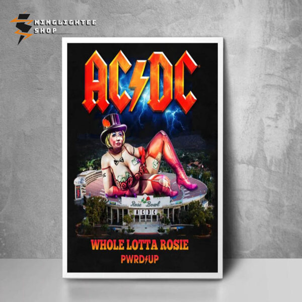 ACDC Pwr Up Tour 2025 Whole Lotta Rosie Song Performs In Los Angeles North America Tour Pwr Up 2025 Poster Home Decor Canvas