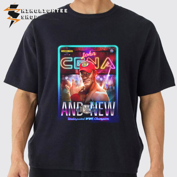 John Cena New Champion Of Undisputed WWE Champion 2025 WrestleMania Unisex T-Shirt