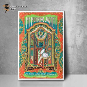 My Morning Jacket Performs New Album Is At Albama Theatre In Birmingham Alabama On April 8 2025 Poster Home Decor Canvas