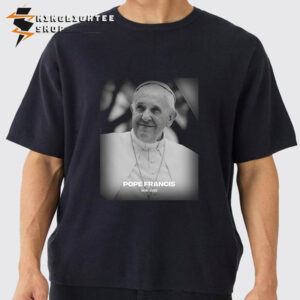 RIP Pope Francis Passed Away On Easter Monday At The Age Of 88 In The Vatican Casa Santa Marta Unisex T-Shirt